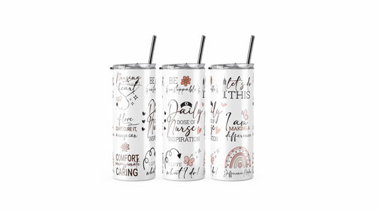 Nurse Inspiration Tumbler